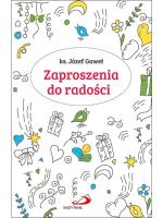 Zaproszenia do radości. Autor: ks. Józef Gaweł SCJ. SmakLiter.pl Okładka książki Zaproszenia do radości