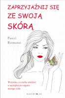 Okładka książki Zaprzyjaźnij się ze swoją skórą