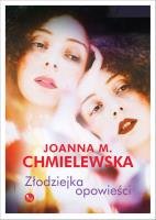 Złodziejka opowieści. Autor: Chmielewska Joanna M.. SmakLiter.pl Okładka książki Złodziejka opowieści
