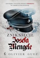 Okładka książki Zniknięcie Josefa Mengele