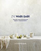 Okładka książki Żyj Wabi Sabi