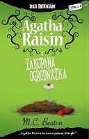 Okładka książki AGATHA RAISIN I ZAKOPANA OGRODNICZKA 