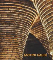 ANTONI GAUDI. Autor: ANTONI GAUDI, Kiecol Daniel. SmakLiter.pl Okładka książki ANTONI GAUDI