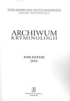 Okładka książki ARCHIWUM KRYMINOLOGII TOM XXXVIII 2016