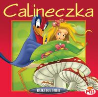 Bajki dla dzieci - Calineczka - Audiobook. Autor: Opracowanie zbiorowe. SmakLiter.pl Okładka książki Bajki dla dzieci - Calineczka - Audiobook