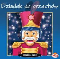 Bajki dla dzieci - Dziadek do orzechów - Audiobook. Autor: Opracowanie zbiorowe. SmakLiter.pl Okładka książki Bajki dla dzieci - Dziadek do orzechów - Audiobook