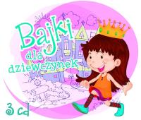 Okładka książki Bajki dla dziewczynek 3CD - Audiobook