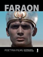 FARAON POETYKA FILMU. Autor: Opracowanie zbiorowe. SmakLiter.pl Okładka książki FARAON POETYKA FILMU