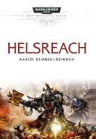 HELSREACH BITWY KOSMICZNYCH MARINES WARHAMMER 40 000. Autor: AARON DEMBSKI-BOWDEN. SmakLiter.pl Okładka książki HELSREACH BITWY KOSMICZNYCH MARINES WARHAMMER 40 000