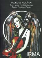 Irma książka z płytą CD - Audiobook. Autor: Kijański Tadeusz. SmakLiter.pl Okładka książki Irma książka z płytą CD - Audiobook