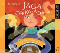 Jaga Czekolada i Baszta czarownic (książka audio) - Audiobook. Autor: Agnieszka Mielech. SmakLiter.pl Okładka książki Jaga Czekolada i Baszta czarownic (książka audio) - Audiobook