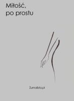 Okładka książki MIŁOŚĆ PO PROSTU