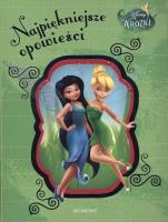 NAJPIĘKNIEJSZE OPOWIEŚCI WRÓŻKI. Autor: Opracowanie zbiorowe. SmakLiter.pl Okładka książki NAJPIĘKNIEJSZE OPOWIEŚCI WRÓŻKI