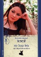 NIE LICZĄC KOTA CZYLI HISTORIA MIŁOSNA WYD. KIESZONKOWE. Autor: Bulicz-Kasprzak Kasia. SmakLiter.pl Okładka książki NIE LICZĄC KOTA CZYLI HISTORIA MIŁOSNA WYD. KIESZONKOWE