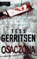 Okładka książki PAKIET TESS GERRITSEN OSACZONA / LABIRYNT KŁAMSTW