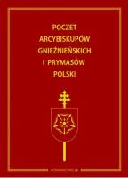 Okładka książki POCZET ARCYBISKUPÓW GNIEŹDZIŃSKICH W PRYMASÓW POLSKI