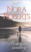 POMYŚLNE WIATRY WYD. KIESZONKOWE. Autor: Nora Roberts. SmakLiter.pl Okładka książki POMYŚLNE WIATRY WYD. KIESZONKOWE
