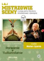 Porwanie w Tiutiurlistanie. Książka audio CD MP3 - Audiobook. Autor: Żukrowski Wojciech. SmakLiter.pl Okładka książki Porwanie w Tiutiurlistanie. Książka audio CD MP3 - Audiobook