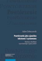 Okładka książki Powtórzenie jako zjawisko tekstowe i systemowe