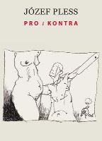 PRO I KONTRA. Autor: Pless Józef. SmakLiter.pl Okładka książki PRO I KONTRA