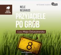 Przyjaciele po grób CD MP3 - Audiobook. Autor: Nele Neuhaus. SmakLiter.pl Okładka książki Przyjaciele po grób CD MP3 - Audiobook