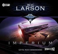 Star Force Tom 6 Imperium - Audiobook. Autor: Larson B.V.. SmakLiter.pl Okładka książki Star Force Tom 6 Imperium - Audiobook