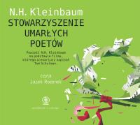 Stowarzyszenie Umarłych Poetów - Audiobook. Autor: N.H. Kleinbaum. SmakLiter.pl Okładka książki Stowarzyszenie Umarłych Poetów - Audiobook