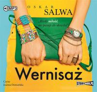 Wernisaż - Audiobook. Autor: Salwa Oskar. SmakLiter.pl Okładka książki Wernisaż - Audiobook