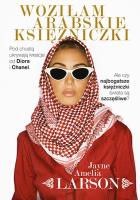WOZIŁAM ARABSKIE KSIĘŻNICZKI WYD. KIESZONKOWE. Autor: Larson Jayne Amelia. SmakLiter.pl Okładka książki WOZIŁAM ARABSKIE KSIĘŻNICZKI WYD. KIESZONKOWE
