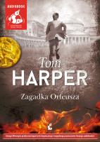 Zagadka Orfeusza - Audiobook. Autor: Harper Tom. SmakLiter.pl Okładka książki Zagadka Orfeusza - Audiobook