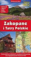 ZAKOPANE I TATRY POLSKIE PRZEWODNIK. Autor: Opracowanie zbiorowe. SmakLiter.pl Okładka książki ZAKOPANE I TATRY POLSKIE PRZEWODNIK