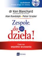 Zespole do dzieła AUDIO - Audiobook. Autor: Blanchard Ken Olmstead Cynthia, Alan Randolph, Peter Grazier. SmakLiter.pl Okładka książki Zespole do dzieła AUDIO - Audiobook