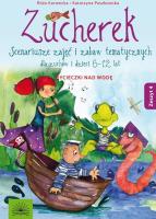 Zucherek z.4 Wycieczki nd wodę. Scenariusze... Autor: Róża Karwecka, Katarzyna Paszkowska (oprac.). SmakLiter.pl Okładka książki Zucherek z.4 Wycieczki nd wodę. Scenariusze..