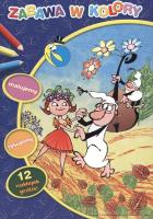 Okładka książki ŻWIREK I MUCHOMOREK ZABAWA W KOLORY