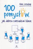 Okładka książki 100 pomysłów, jak dobrze zarządzić klasą