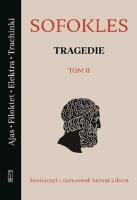 Okładka książki AJAS FILOKLET ELEKTRA TRACHINKI  TRAGEDIE TOM 2
