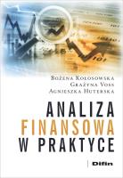 Analiza finansowa w praktyce. Autor: Bożena Kołosowska, Voss Grażyna, Huterska Agnieszka. SmakLiter.pl Okładka książki Analiza finansowa w praktyce
