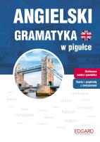 Angielski. Gramatyka w pigułce. Autor: Zimnoch Katarzyna. SmakLiter.pl Okładka książki Angielski. Gramatyka w pigułce