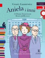 Aniela i inni. O Domu Towarowym Jabłkowskich. Autor: Łazarewicz Cezary, Aleksandra Artymowska. SmakLiter.pl Okładka książki Aniela i inni. O Domu Towarowym Jabłkowskich