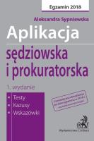 Okładka książki Aplikacja sędziowska i prokuratorska