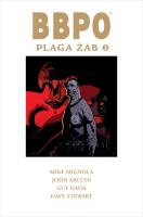 BBPO – Plaga żab 3. Autor: Mignola Mike, Arcudi John, Hart-Davis Guy. SmakLiter.pl Okładka książki BBPO – Plaga żab 3