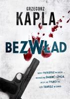Bezwład. Autor: Grzegorz Kapla. SmakLiter.pl Okładka książki Bezwład