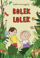 Bolek i Lolek. Autor: Macios Karolina. SmakLiter.pl Okładka książki Bolek i Lolek