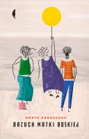 BRZUCH MATKI BOSKIEJ. Autor: MARTA HANDSCHKE. SmakLiter.pl Okładka książki BRZUCH MATKI BOSKIEJ