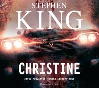 Christine - Audiobook. Autor: King Stephen. SmakLiter.pl Okładka książki Christine - Audiobook