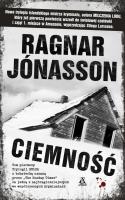 CIEMNOŚĆ. Autor: Ragnar Jónasson. SmakLiter.pl Okładka książki CIEMNOŚĆ