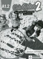 Okładka książki Club @dos 2 Język francuski 8 Zeszyt ćwiczeń