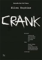 Crank. Autor: Ellen Hopkins. SmakLiter.pl Okładka książki Crank