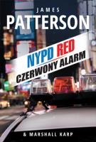 CZERWONY ALARM NYPD RED. Autor: Patterson James, Marshall Karp. SmakLiter.pl Okładka książki CZERWONY ALARM NYPD RED