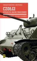 Czołgi. Stulecie broni pancernej. Autor: Oscar Gilbert i Romain Cansire. SmakLiter.pl Okładka książki Czołgi. Stulecie broni pancernej